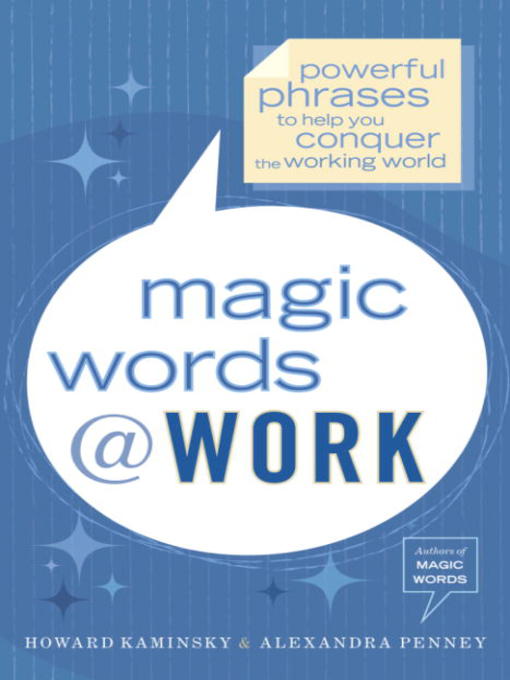 Title details for Magic Words at Work by Howard Kaminsky - Wait list